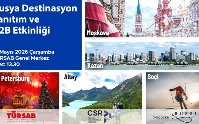 TÜRSAB’da Rusya Rüzgarı: Dev Destinasyonlar Tanıtılıyor